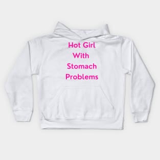 Hot Girl with Stomach Problems Kids Hoodie